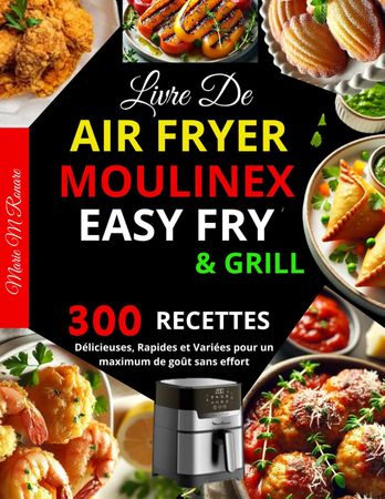 Livre-300-recettes-Moulinex-Easy-Fry-and-Grill